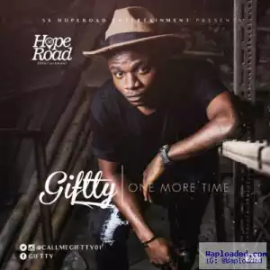 Giftty - One More Time (Prod. by D’Tunes)